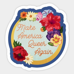 Make America queer again Sticker